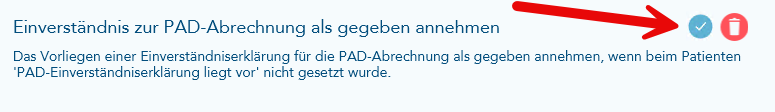 Das Bild zeigt den Bereich zur globalen Einstellung zur PAD-Einverständniserklärung in den Einstellungen zur Privatabrechnung und ein roter Pfeil verweist auf den Einstellungsschalter