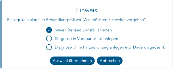 Hinweis, dass kein aktueller Behandlungsfall vorliegt