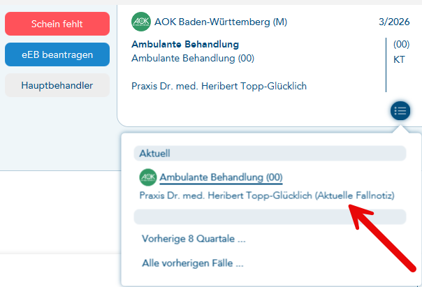 Das Bild zeigt die geöffnete Fallauswahl und ein roter Pfeil verweist auf die zum Fall eingetragene Fallnotiz