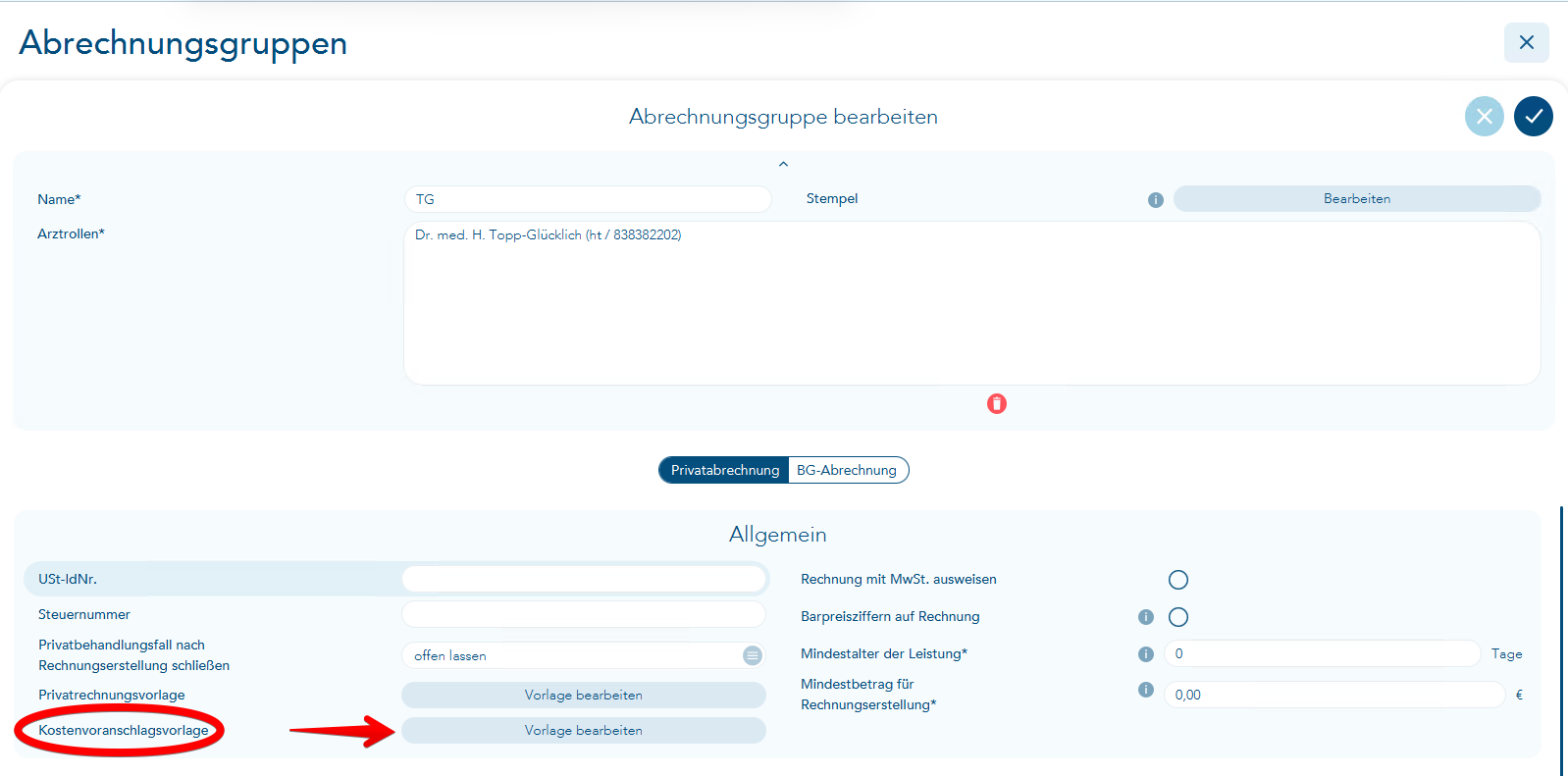 Erforderliche Eingaben zum Kostenvoranschlag in den Privatabrechnungsgruppen