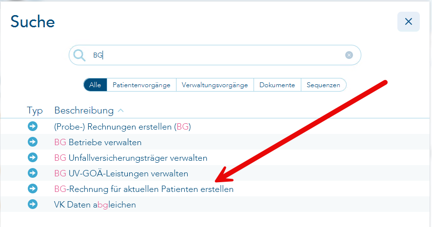 Das Bild zeigt das Suchfenster nach Eingabe von BG und ein roter Pfeil verweist auf den Menüpunkt BG-Rechnung für aktuellen Patienten erstellen