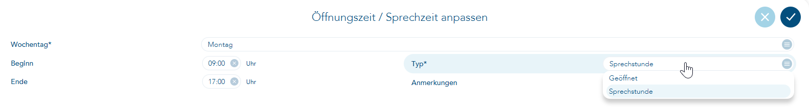 Auswahl Typ Sprechstunde oder geöffnet