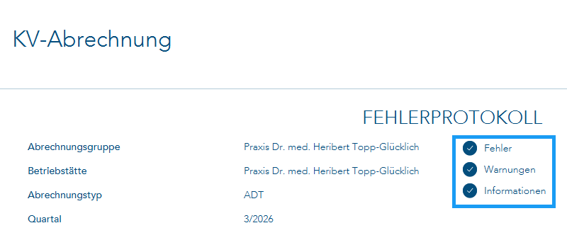 Das Bild zeigt den Vorgang der KV-Abrechnung. Das Fehlerprotokoll ist geöffnet und die drei Auswahlmöglichkeiten im oberen Bereich sind blau umrandet
