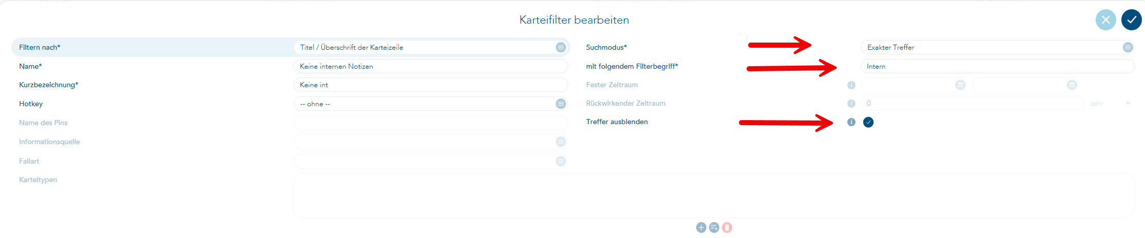 Das Bild zeigt den Vorgang Karteifilter bearbeiten. Ein roter Pfeil verweist auf die Einstellung für den Suchmodus. Hier ist Extakter Treffer gewählt. Ein zweiter roter Pfeil verweist auf den Filterbegriff Intern. Ein dritter roter Pfeil verweist auf den gesetzten Haken für Treffer ausblenden