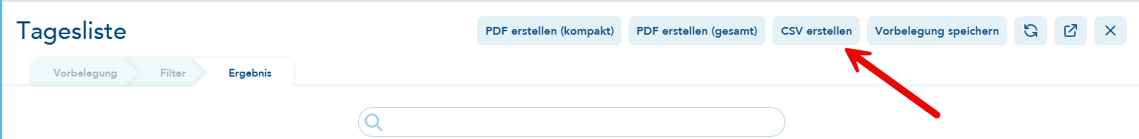 Das Bild zeigt den Vorgang der Tagesliste an und der rote Pfeil verweist auf den Button CSV erstellen