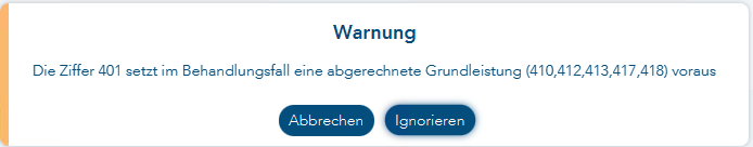 Das Bild zeigt die Warnmeldung zum Hinweis auf das Fehlen der notwendigen Grundleistung am Beispiel der Ziffer 401