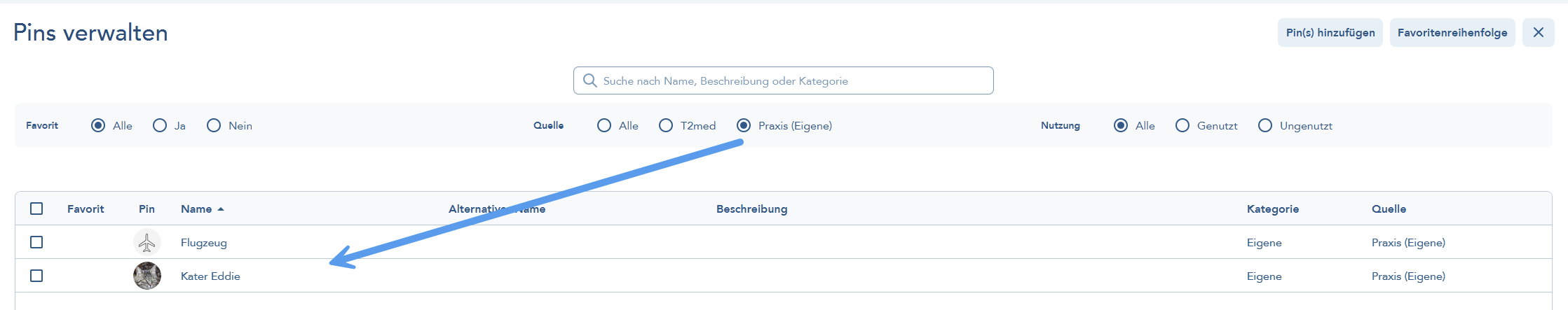 Das Bild zeigt den Dialog Pins verwalten und ein blauer Pfeil verweist von der Filtereinstellung "Eigene" unten in die Tabelle auf den Pin