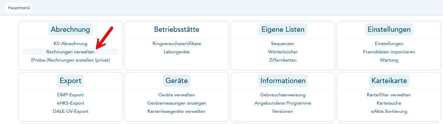 Das Bild zeigt das Hauptmenü und ein roter Pfeil verweist auf den Punkt Rechnungen verwalten im Bereich Abrechnung